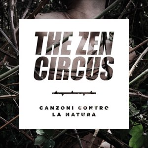 zen-circus-nuovo-album-canzoni-contro-natura-copertina-tracklist